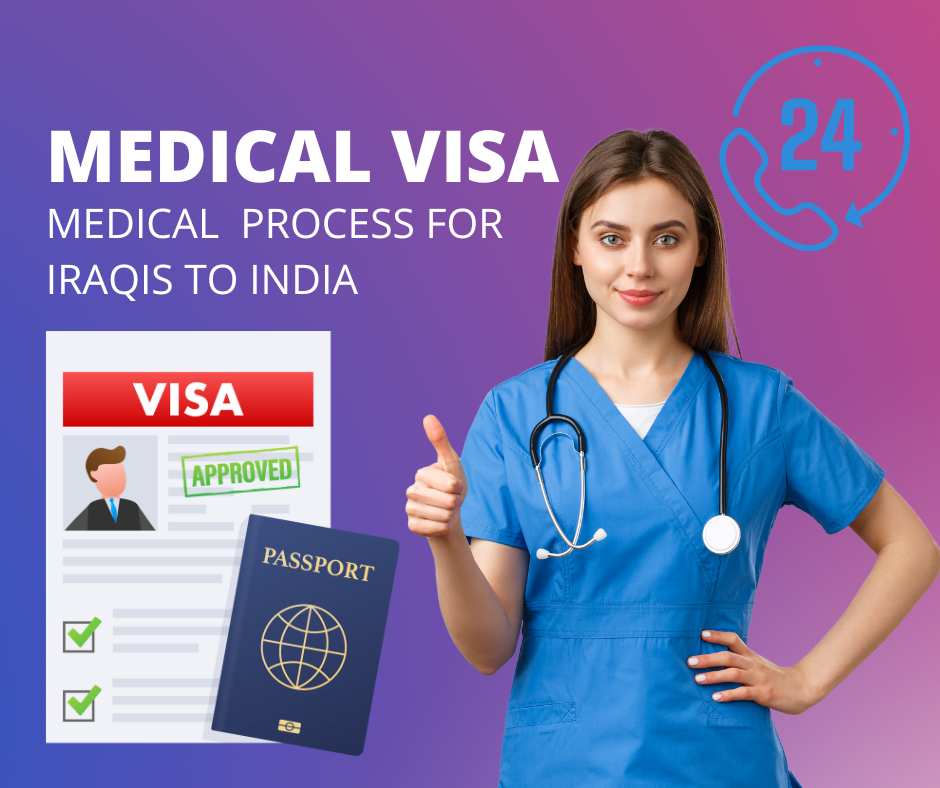 medical visa process for Iraqis to India